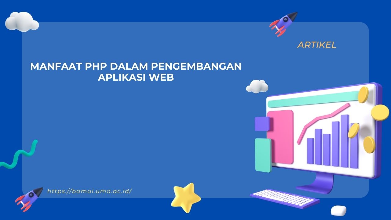 Manfaat PHP dalam Pengembangan Aplikasi Web