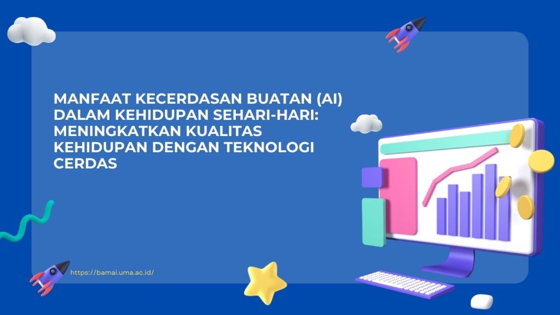 Manfaat Kecerdasan Buatan (AI) dalam Kehidupan Sehari-hari
Meningkatkan Kualitas Kehidupan dengan Teknologi Cerdas