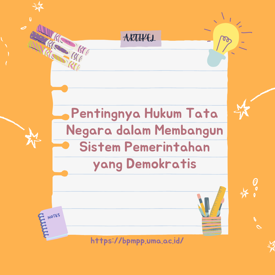 pentingnya-hukum-tata-negara-dalam-membangun-sistem-pemerintahan-yang-demokratis